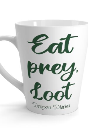 "Eat prey, Loot" Latte Mug