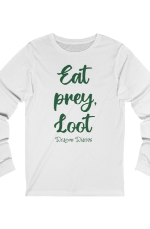 "Eat prey, Loot" Long Sleeve Tee